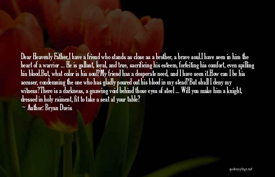 My Dear Father Quotes By Bryan Davis