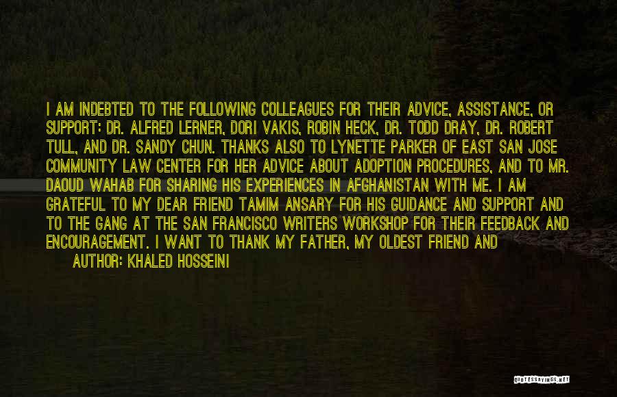 My Dear Father Quotes By Khaled Hosseini