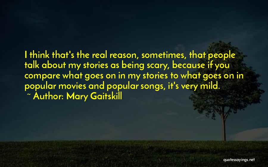 My Dear Girlfriend Quotes By Mary Gaitskill