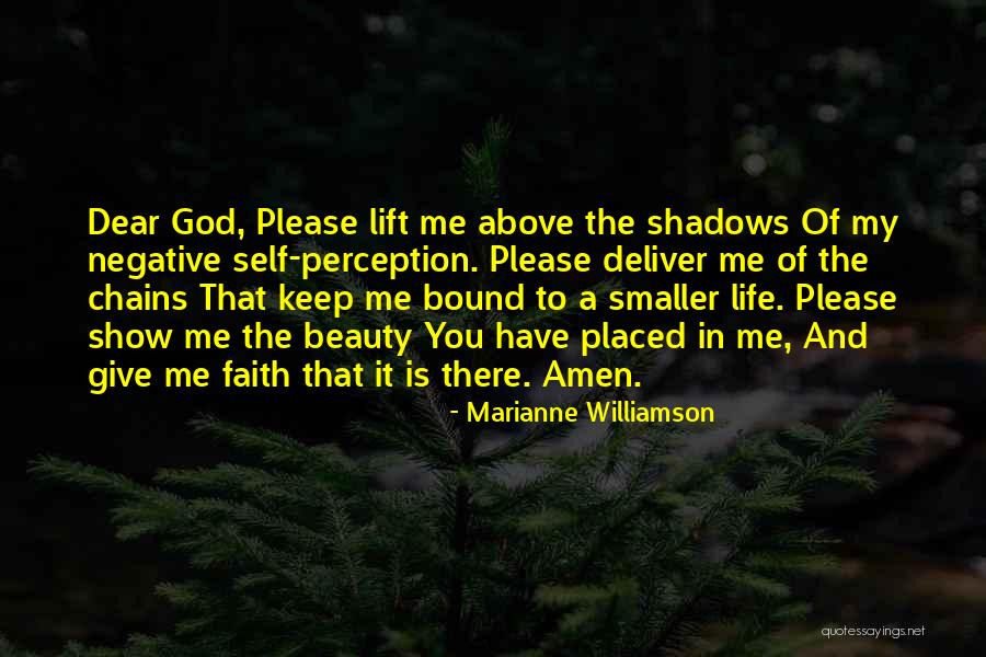 My Dear God Quotes By Marianne Williamson