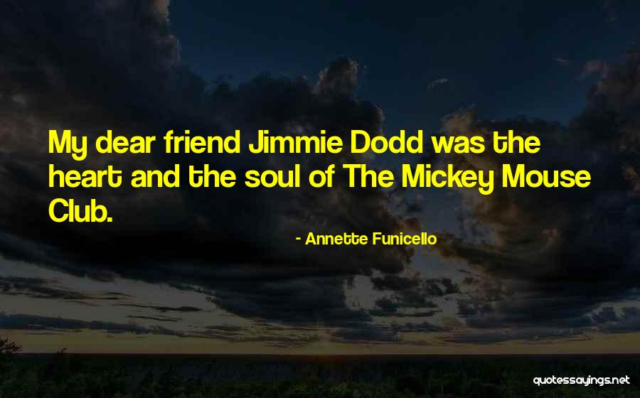 My Dear Heart Quotes By Annette Funicello My Dear Heart Quotes By Annette Funicello