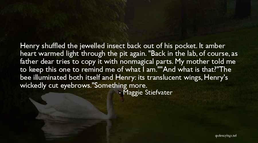 My Dear Heart Quotes By Maggie Stiefvater My Dear Heart Quotes By Maggie Stiefvater
