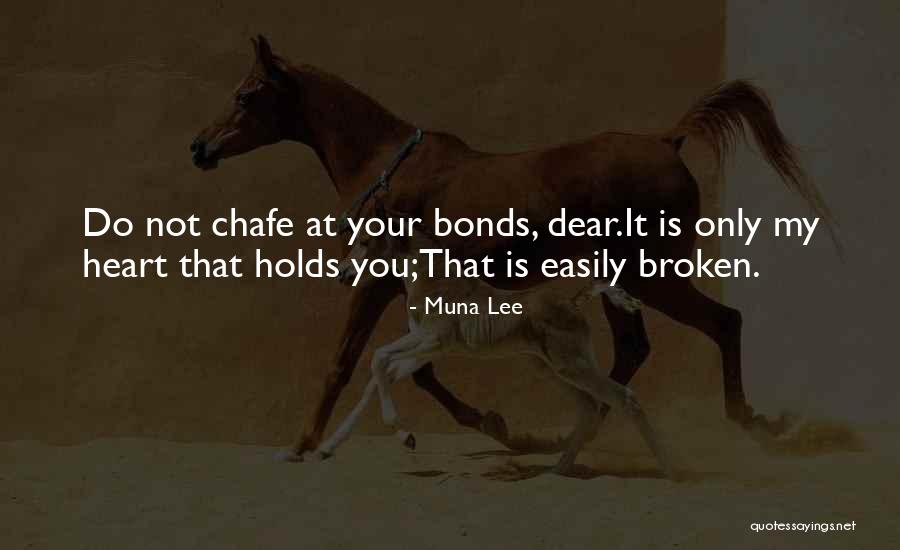 My Dear Heart Quotes By Muna Lee My Dear Heart Quotes By Muna Lee