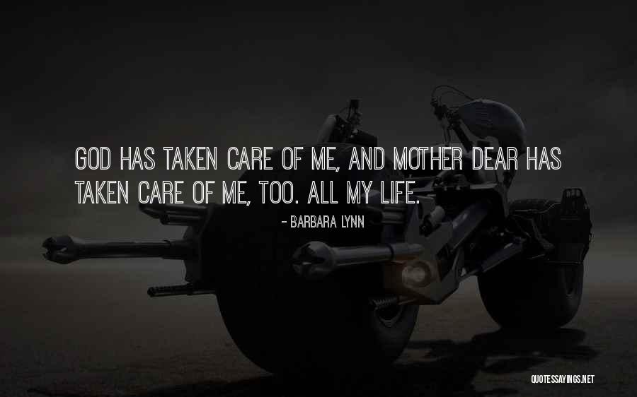 My Dear Mother Quotes By Barbara Lynn