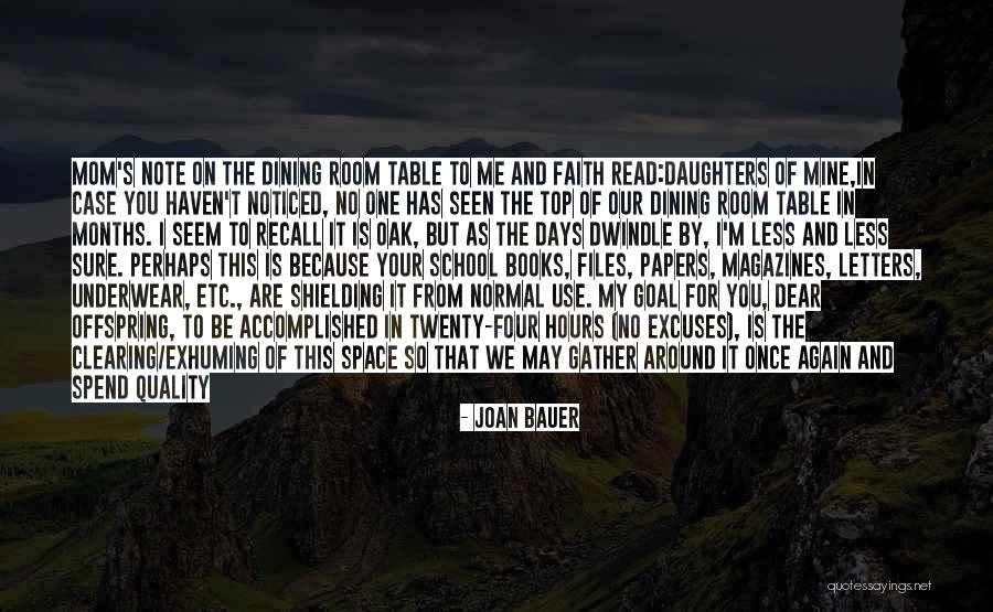 My Dear Mother Quotes By Joan Bauer