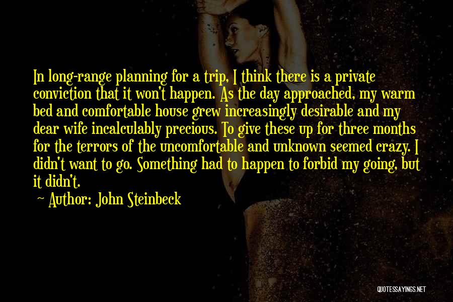 My Dear Wife Quotes By John Steinbeck