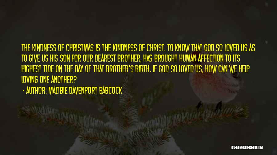 My Dearest Brother Quotes By Maltbie Davenport Babcock