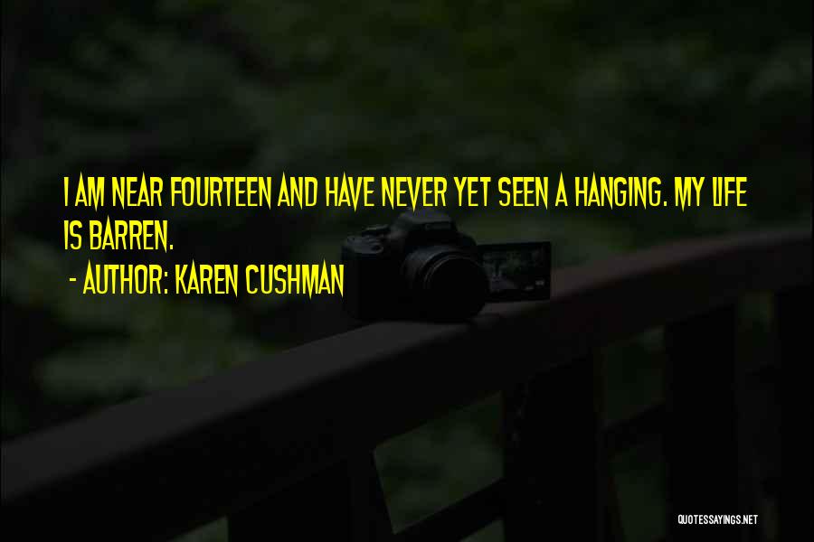 My Death Is Near Quotes By Karen Cushman