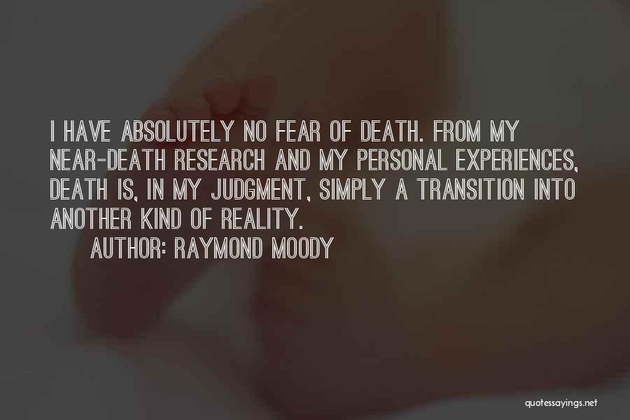 My Death Is Near Quotes By Raymond Moody