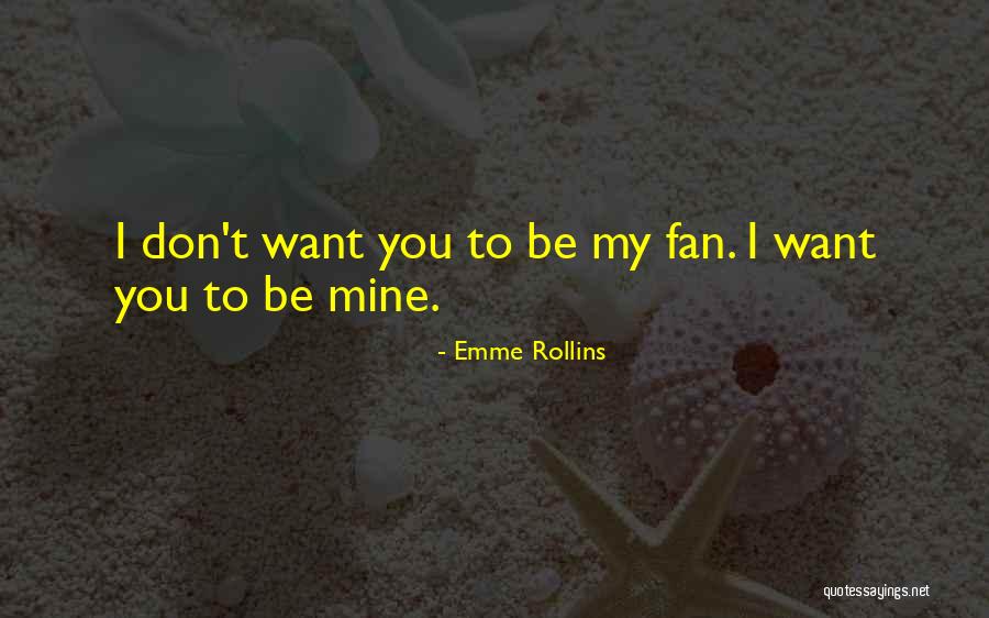 My Declaration Quotes By Emme Rollins My Declaration Quotes By Emme Rollins