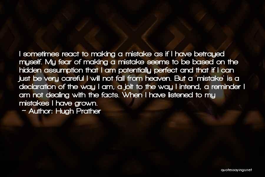 My Declaration Quotes By Hugh Prather