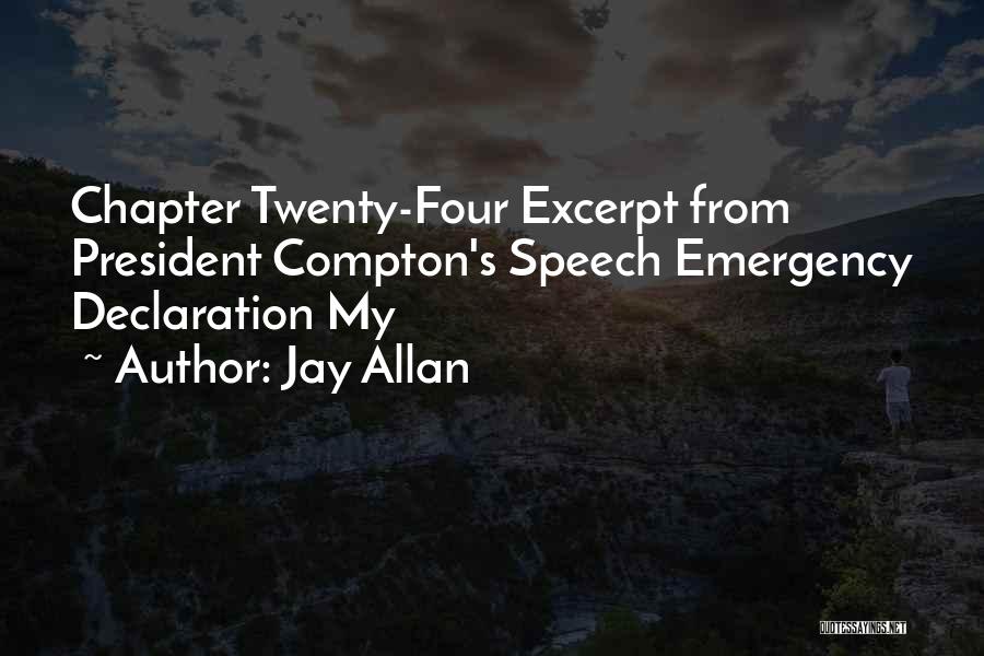 My Declaration Quotes By Jay Allan