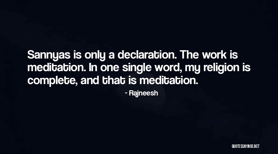 My Declaration Quotes By Rajneesh