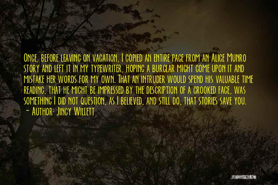 My Description Quotes By Jincy Willett