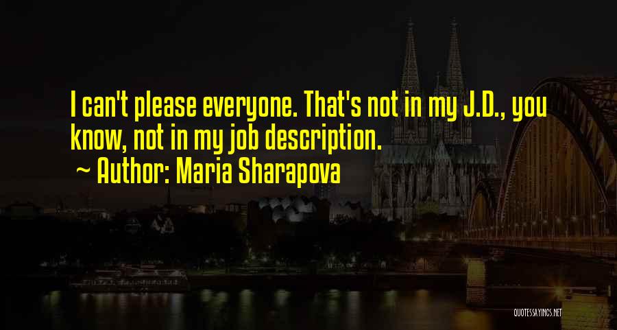 My Description Quotes By Maria Sharapova