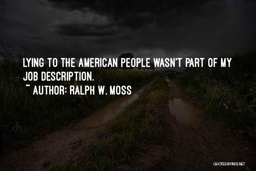 My Description Quotes By Ralph W. Moss