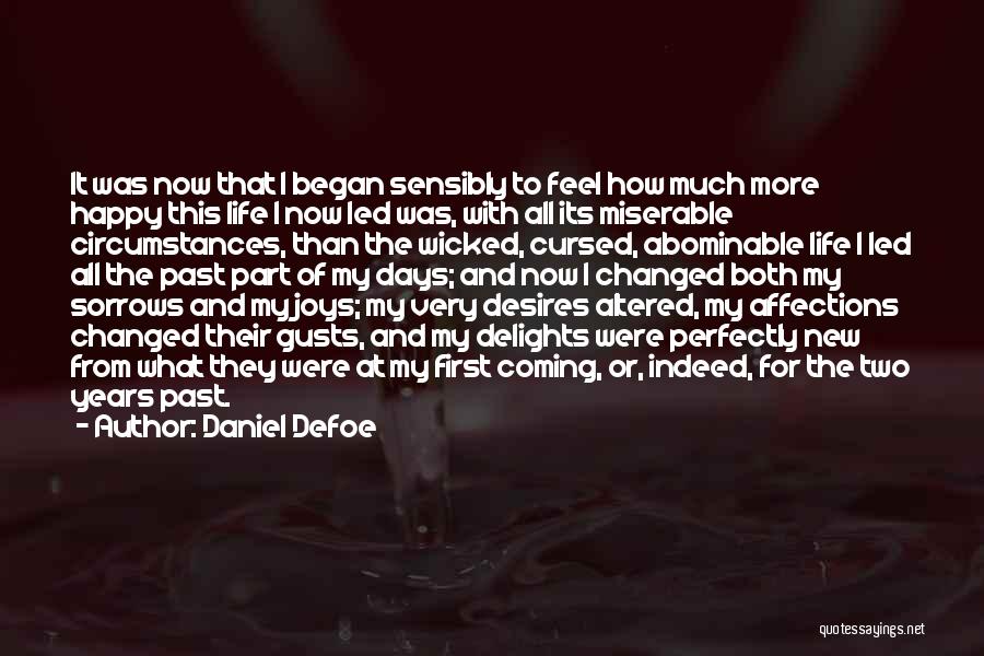 My Desires Quotes By Daniel Defoe