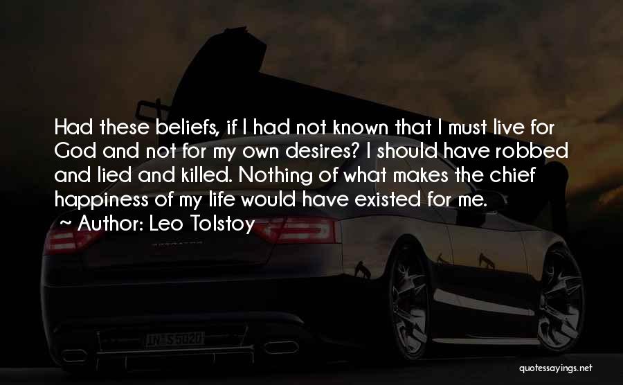My Desires Quotes By Leo Tolstoy