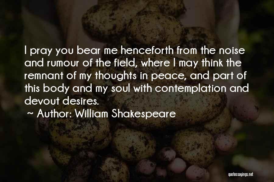 My Desires Quotes By William Shakespeare