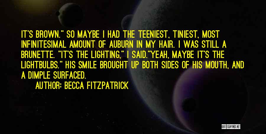 My Dimple Quotes By Becca Fitzpatrick