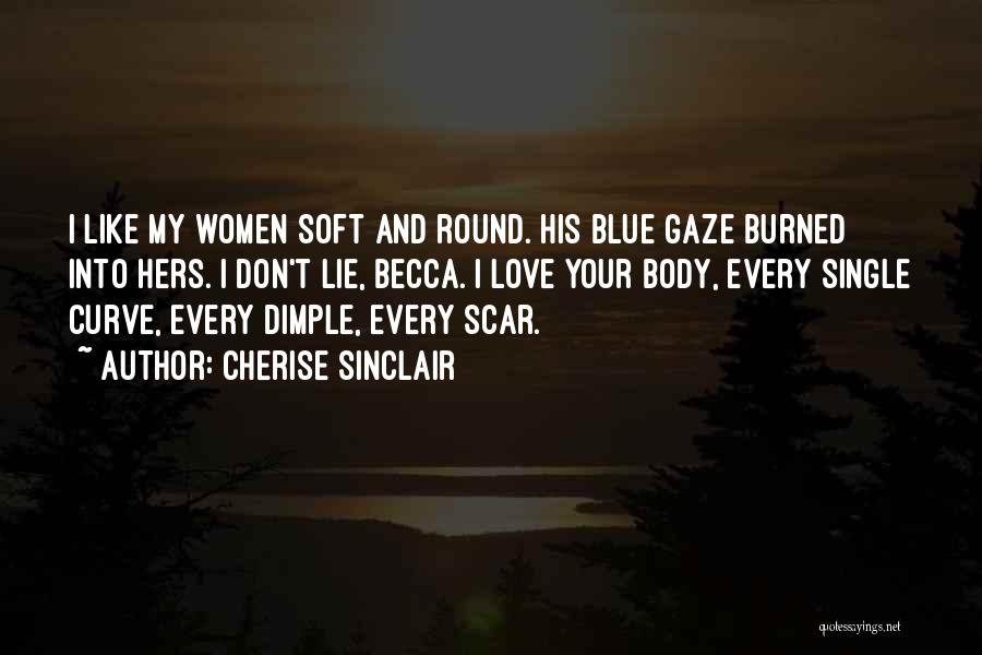 My Dimple Quotes By Cherise Sinclair
