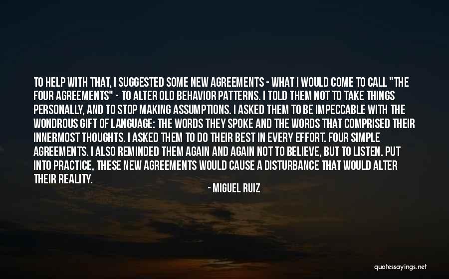 My Disturbance Quotes By Miguel Ruiz My Disturbance Quotes By Miguel Ruiz