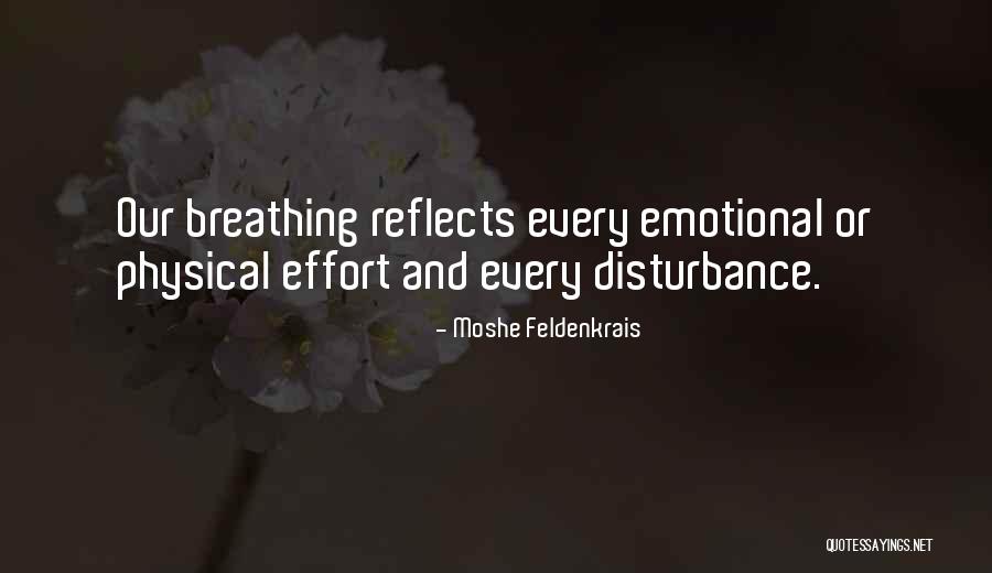 My Disturbance Quotes By Moshe Feldenkrais My Disturbance Quotes By Moshe Feldenkrais