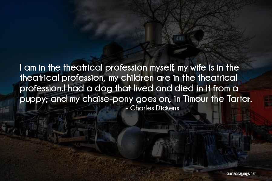 My Dog Is Quotes By Charles Dickens My Dog Is Quotes By Charles Dickens