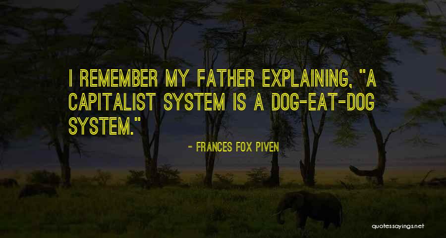 My Dog Is Quotes By Frances Fox Piven My Dog Is Quotes By Frances Fox Piven