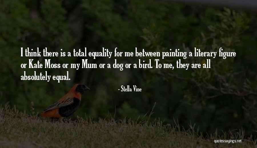 My Dog Is Quotes By Stella Vine My Dog Is Quotes By Stella Vine