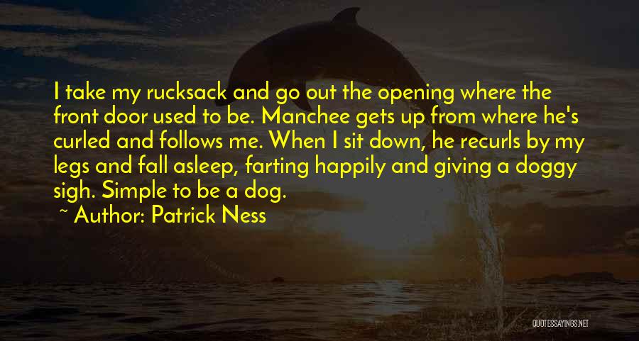 My Doggy Quotes By Patrick Ness