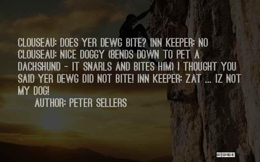 My Doggy Quotes By Peter Sellers