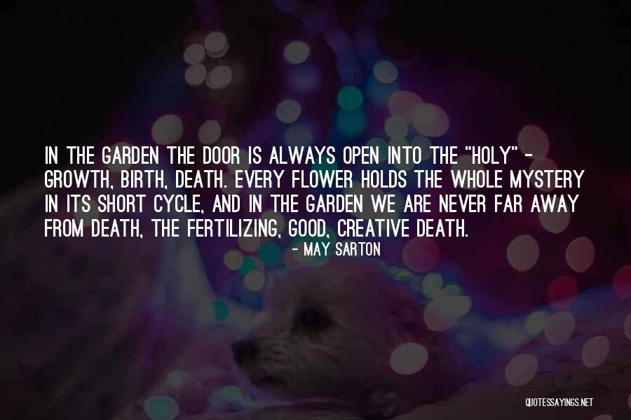 My Door Is Always Open Quotes By May Sarton My Door Is Always Open Quotes By May Sarton