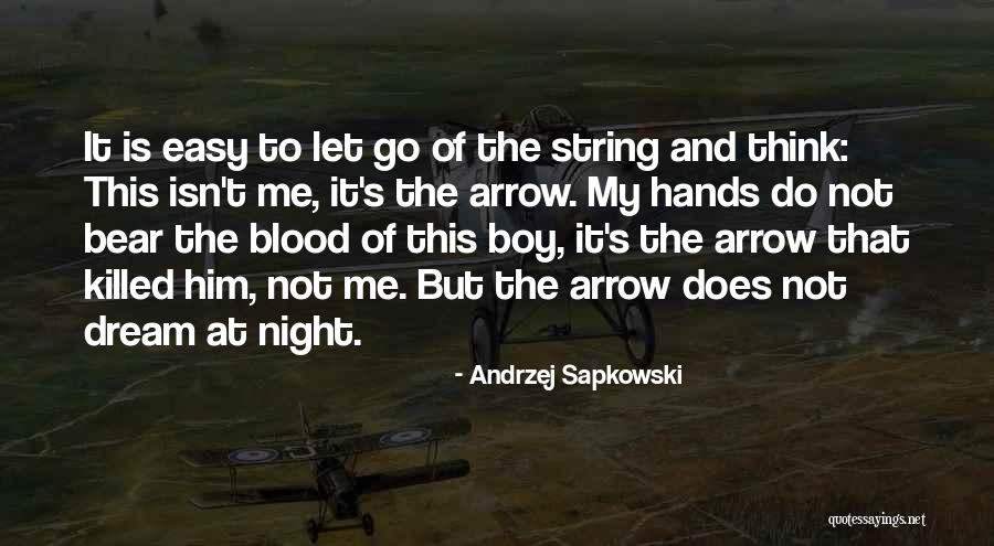 My Dream Boy Quotes By Andrzej Sapkowski