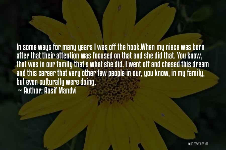 My Dream Career Quotes By Aasif Mandvi