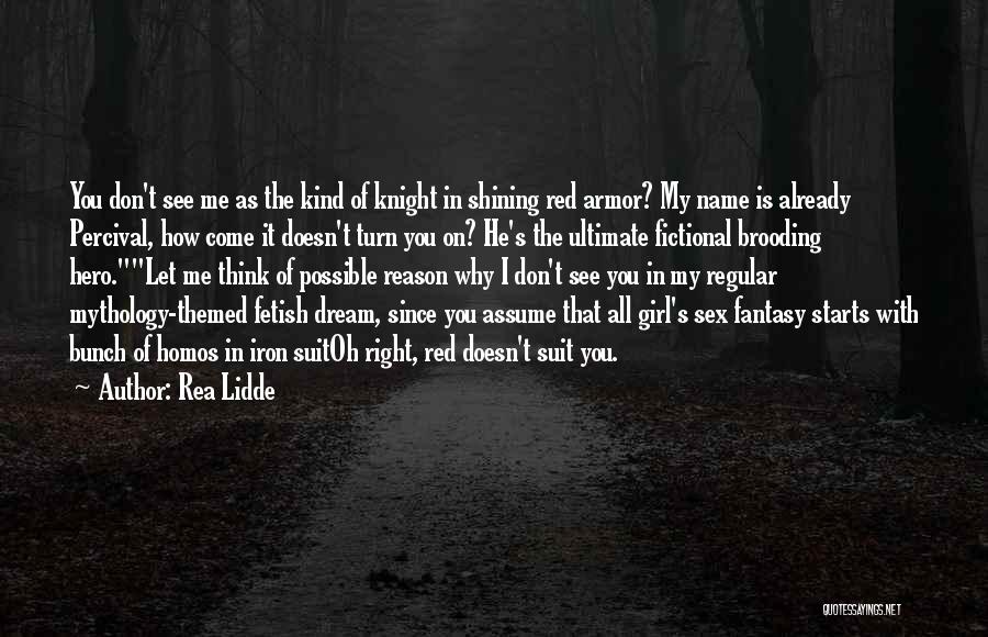 My Dream Girl Quotes By Rea Lidde