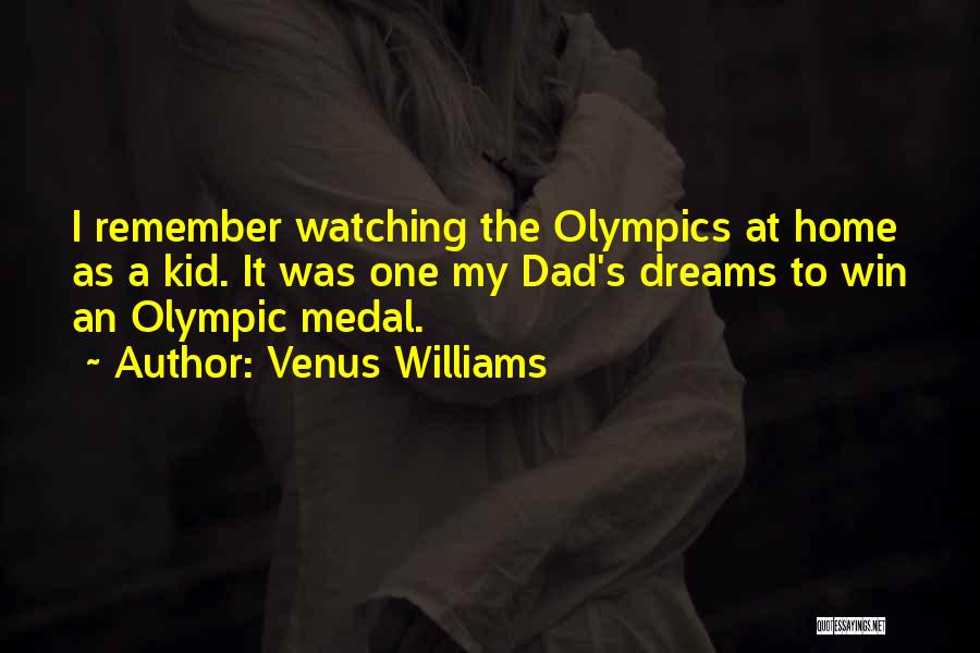 My Dream Home Quotes By Venus Williams