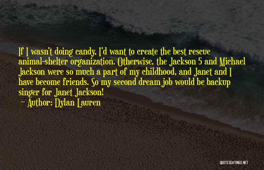 My Dream Job Quotes By Dylan Lauren