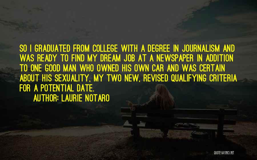 My Dream Job Quotes By Laurie Notaro