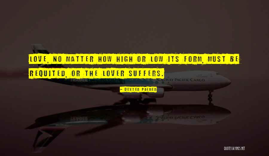 My Dream Lover Quotes By Dexter Palmer