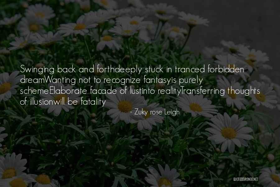 My Dream Lover Quotes By Zuky Rose Leigh My Dream Lover Quotes By Zuky Rose Leigh