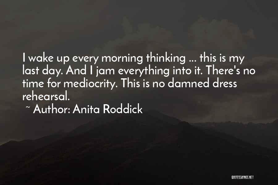 My Dress Up Quotes By Anita Roddick