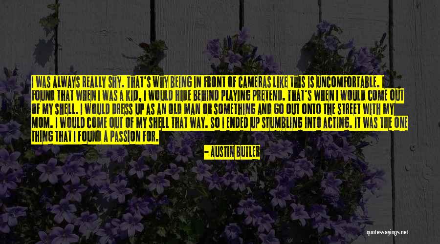 My Dress Up Quotes By Austin Butler My Dress Up Quotes By Austin Butler