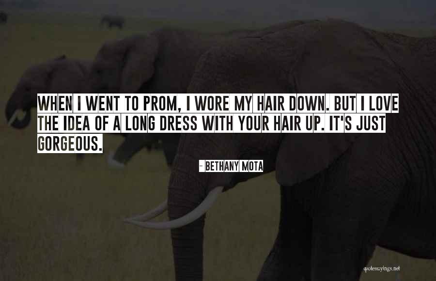My Dress Up Quotes By Bethany Mota My Dress Up Quotes By Bethany Mota