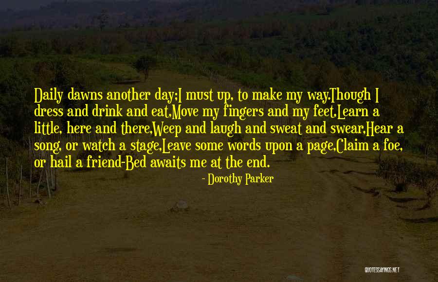 My Dress Up Quotes By Dorothy Parker My Dress Up Quotes By Dorothy Parker