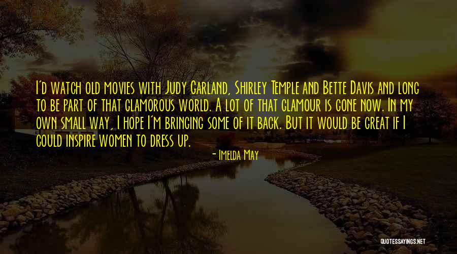My Dress Up Quotes By Imelda May My Dress Up Quotes By Imelda May