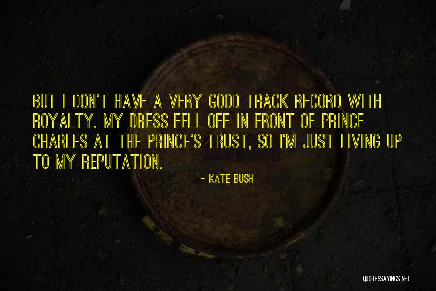 My Dress Up Quotes By Kate Bush My Dress Up Quotes By Kate Bush