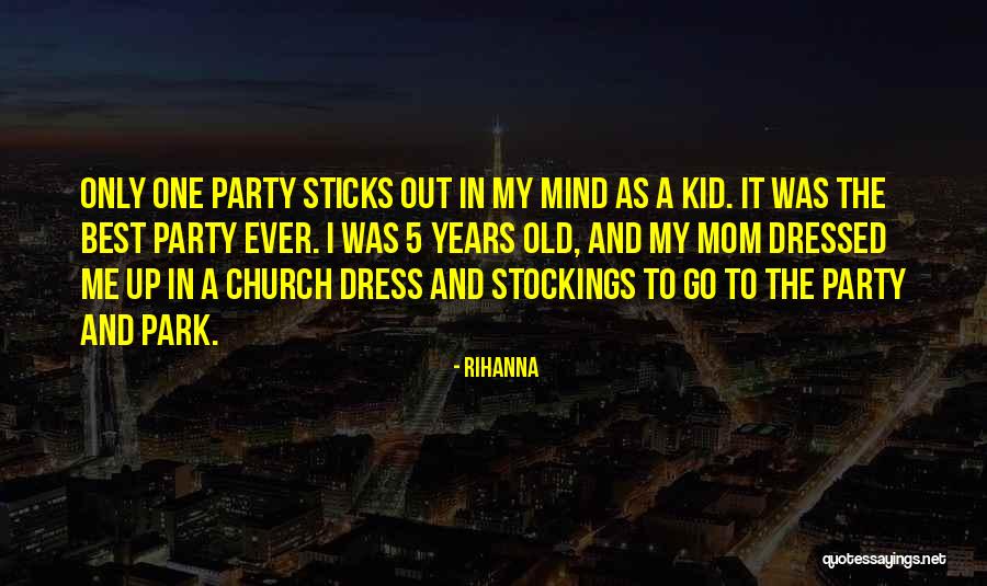 My Dress Up Quotes By Rihanna