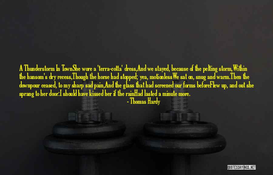 My Dress Up Quotes By Thomas Hardy