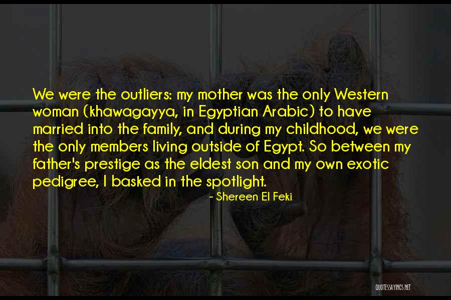 My Eldest Son Quotes By Shereen El Feki My Eldest Son Quotes By Shereen El Feki